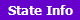 State Info